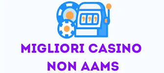 Casinò Non AAMS Affidabili Guida Completa e Sicura