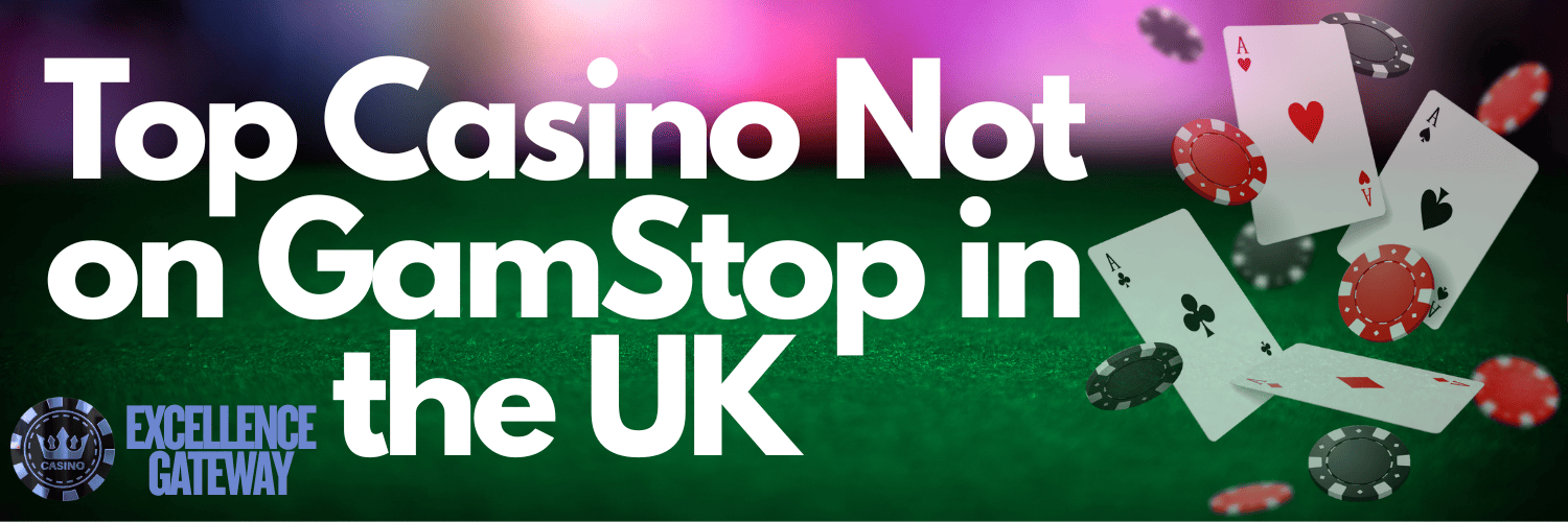 Explore the World of Casinos Not on Gamstop UK 1726694863