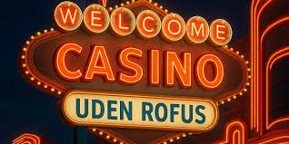 Oplev Dansk Casino Uden Om Rofus Din Guide til Spiloplevelsen Oplev Dansk Casino Uden Om Rofus Din Guide til Spiloplevelsen