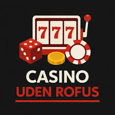 MGA Casino Uden ROFUS Liste Find De Bedste Spillesteder MGA Casino Uden ROFUS Liste Find De Bedste Spillesteder